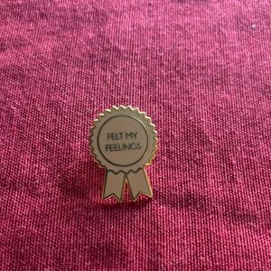 Gold 'Felt My Feelings' Pin